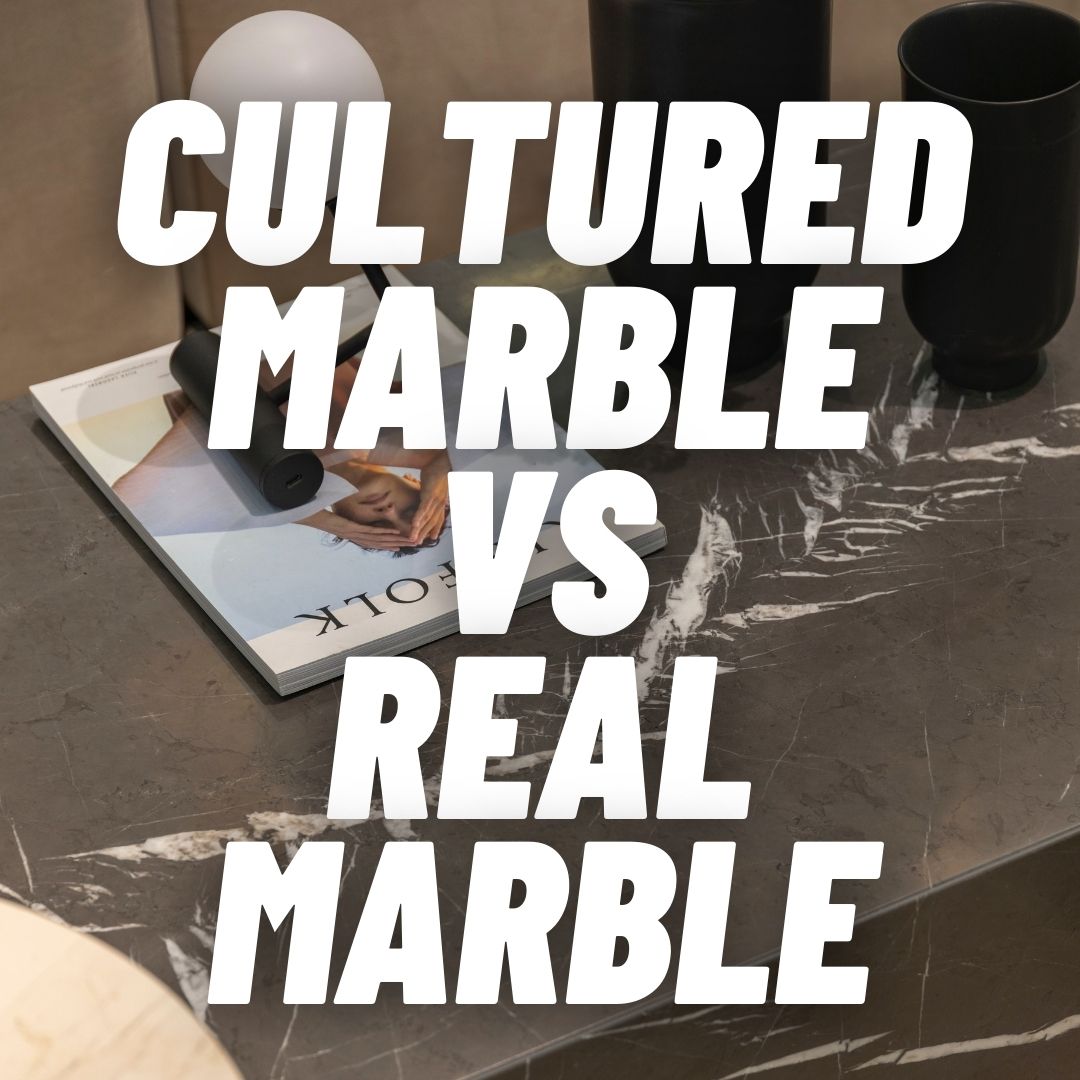 Cultured Marble vs. Real Marble: What's the Difference?