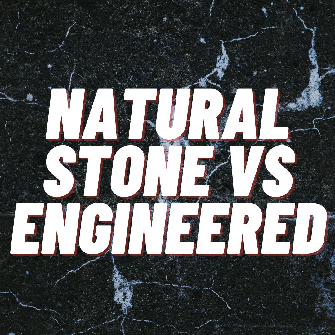 Types of Natural Stone & Engineered Stone