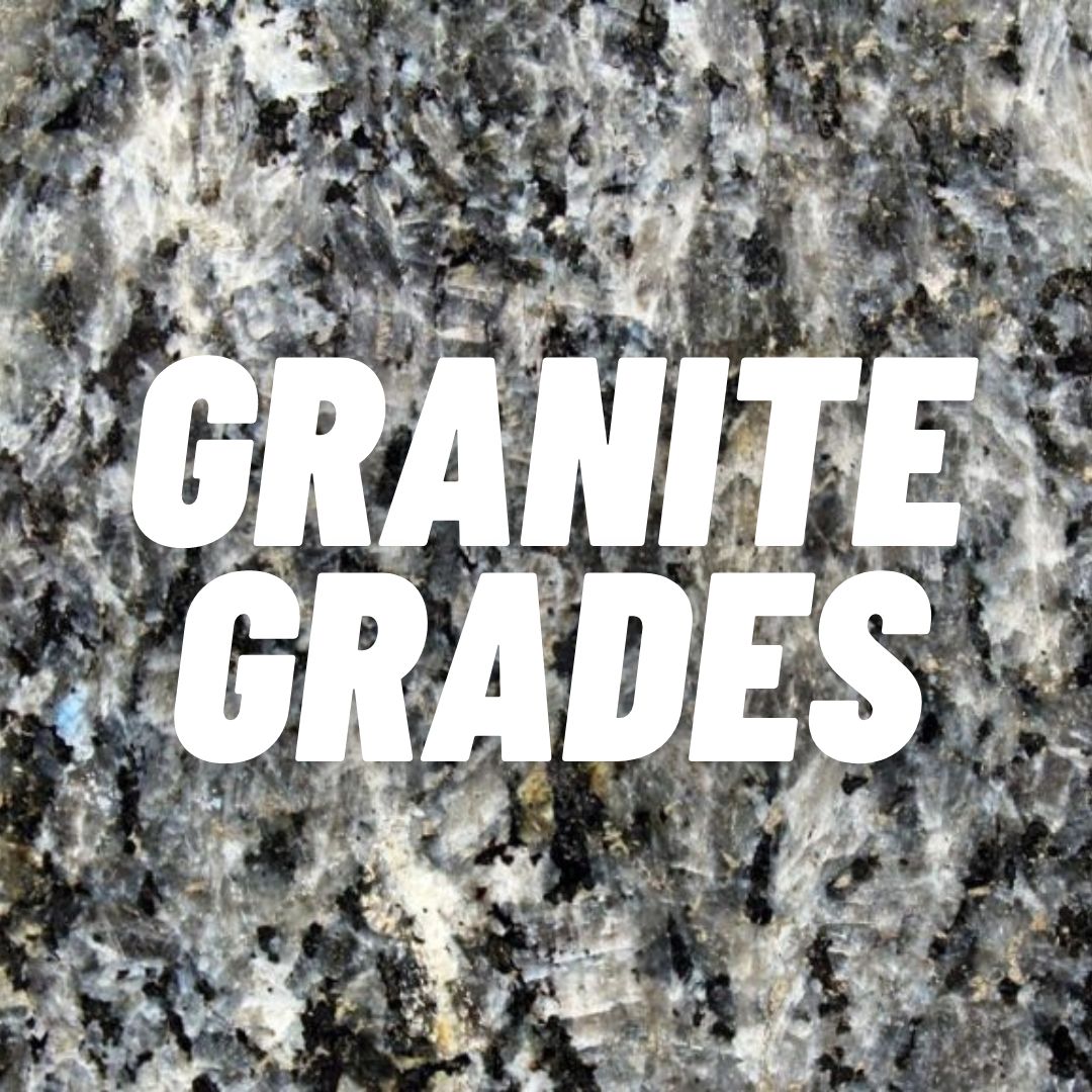 Granite Grades