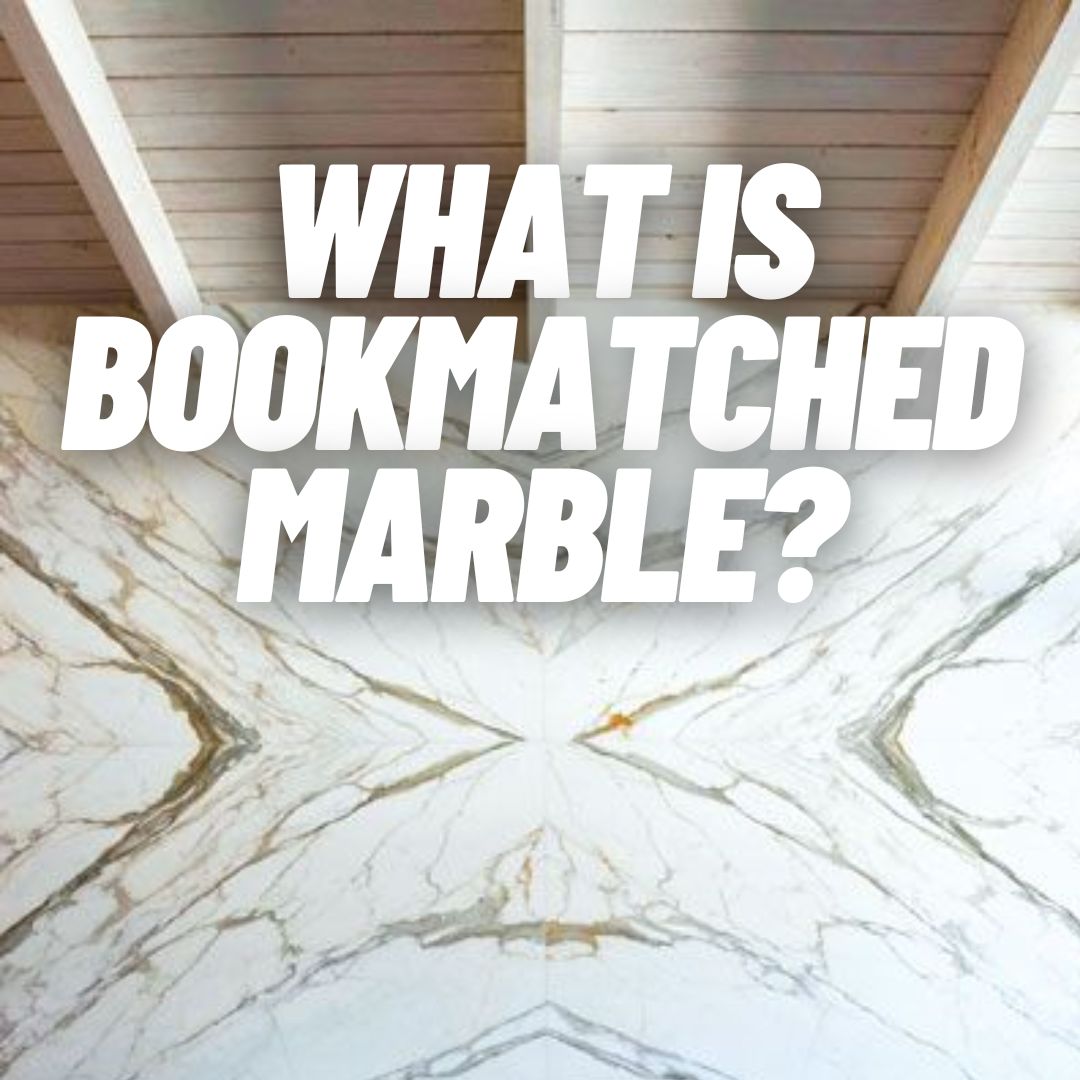 What is Bookmatched Marble?