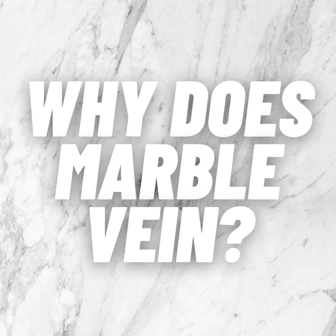 Why Does Marble Vein